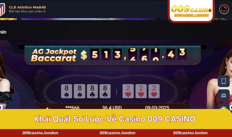 Một số thông tin đặc biệt cần biết về casino tại 009 CASINO